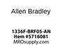 1336F-BRF05-AN
