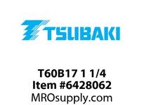 T60B17 1 1/4