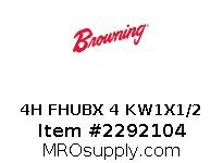 4H FHUBX 4 KW1X1/2