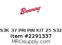 S3K 37 PRI PIN KIT 25 S32