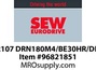 R107 DRN180M4/BE30HR/DH