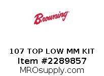107 TOP LOW MM KIT