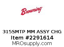 315SMTP MM ASSY CHG
