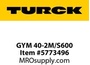 GYM 40-2M/S600