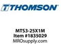 MTS3-25X1M