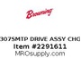 307SMTP DRIVE ASSY CHG