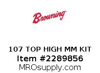 107 TOP HIGH MM KIT