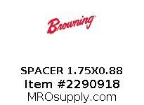 SPACER 1.75X0.88