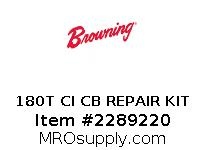 180T CI CB REPAIR KIT