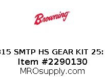 315 SMTP HS GEAR KIT 25:1