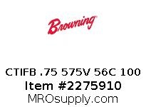 CTIFB .75 575V 56C 100