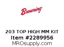203 TOP HIGH MM KIT