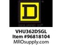 VHU362DSGL