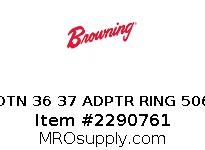 OTN 36 37 ADPTR RING 506