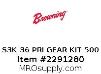 S3K 36 PRI GEAR KIT 500