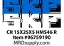 CR 15X25X5 HMS46 R