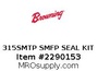315SMTP SMFP SEAL KIT