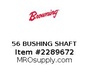 56 BUSHING SHAFT