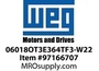 06018OT3E364TF3-W22