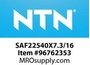 SAF22540X7.3/16