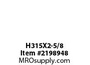 H315X2-5/8