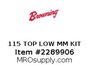 115 TOP LOW MM KIT